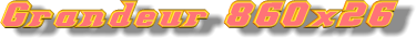 Grandeur 860x26